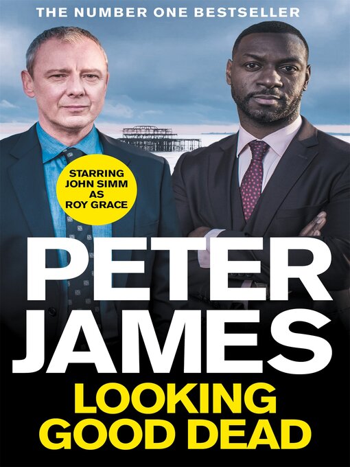Title details for Looking Good Dead by Peter James - Available